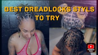 BEST DREADLOCKS STYLE THAT'S EASY TO FIX WITH MINIMUM EFFORT//TRY THIS