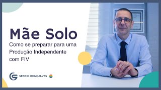 Mãe Solo - Dr. Sergio Gonçalves