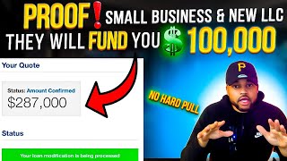 PROOF❗ They Will APPROVE New LLC & Small Business Over $100,000 | No Minimum FICO Score