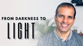 From Darkness to Light | Ecliptic Faith | How to be Born Again