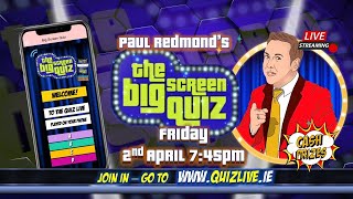 Paul's Big Screen Quiz - LIVE - Friday 2nd April - 7:45pm