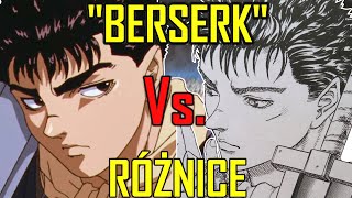 "BERSERK" - różnice między anime a mangą (Część I)