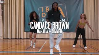 Candace Brown Choreography // Mahalia - Simmer // IBIZA DANZA PLATFORM