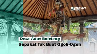 Desa Adat Buleleng Sepakat Tak Buat Ogoh Ogoh