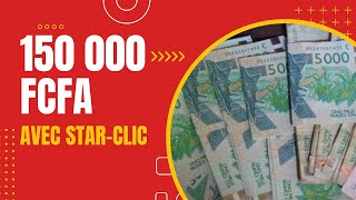 Gagner jusqu'à 150 000 FCFA avec  Star-Click (La méthode secrète)