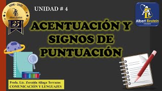 4° SEC  UNIDAD # 4 ACENTUACIÓN Y SIGNOS DE PUNTUACIÓN