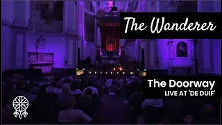 The Wanderer - The Doorway (live at De Duif, Amsterdam)