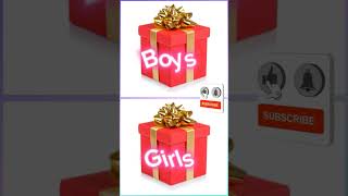 Choose your one gift 🎁 boy vs girl #boy #gift #shorts #youtubeshorts #viral #trending #girl