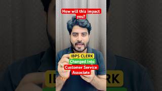 IBPS CLERK Changed into Customer Service Associate | IBPS CLERK 2024 | Explained by Vishal Sir