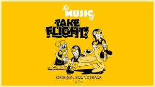 Take Flight! (Orignal Soundtrack) - Let's take off