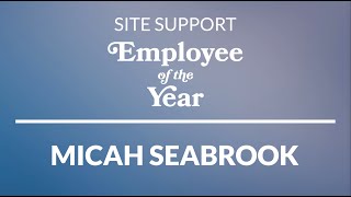 Employee Recognition 2022 - Micah Seabrook