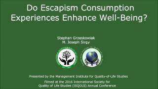 Do Escapism Consumption Experiences Enhance Well-Being?