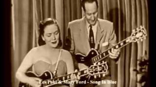 Les PAUL & Mary FORD " Song In Blue " !!!