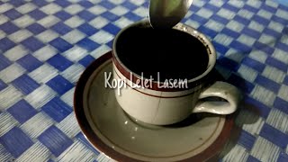 Story WA 30 detik Kopi Lelet Lasem-Kopi Khas Kota Lasem