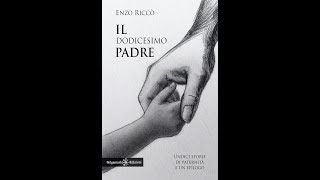 "Il dodicesimo padre" di Enzo Riccò