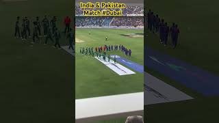 India - Pakistan Match - #Dubai