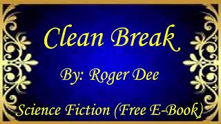 Clean Break | Audiobooks | Books | Free E-Books