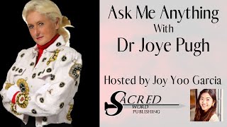 Ask Me Anything with Dr Joye Pugh Episode 4