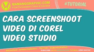 Cara Screenshoot Video di Corel Video Studio