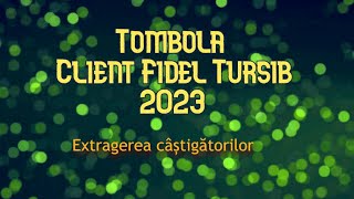 Câștigători Tombola Tursib | 2023