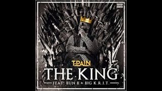 T-Pain - The King ft. Bun B & Big K.R.I.T.