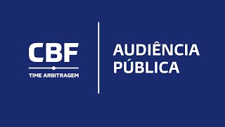 Audiência Pública: séries A e B - 18/10/2024