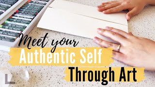 Therapeutic Art Activity - Authentic Self (self identity, self esteem)