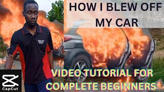 HOW I BLEW OFF MY CAR MAGIC VIDEO EFFECT TUTORIAL FOR COMPLETE BEGINNERS