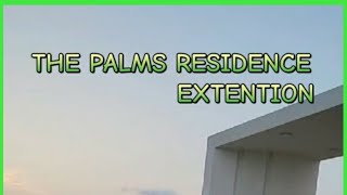 The palms residence update