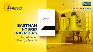 Eastman Hybrid Inverters – Smart, Safe, and Sustainable Energy Solutions