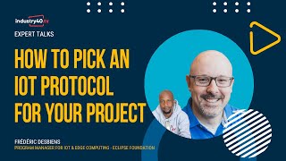 IoT Protocols: How To Pick A Network Protocol For Your IoT Project