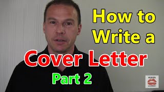 How to Write a Cover Letter - Part 2 | Body Paragraphs