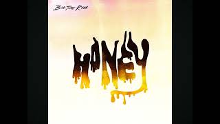 Honey | The New Big Time Rush