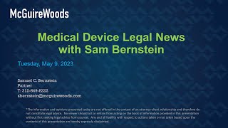 Medical Device Legal News with Sam Bernstein: Episode 5