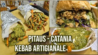 Pitaus a Catania fa il Kebab 100% Artigianale - anche col pistacchio!