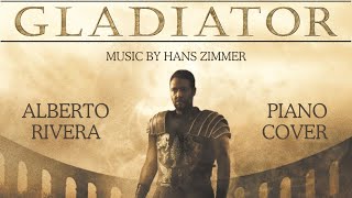 Now We Are Free - Piano Cover by Alberto Rivera | Gladiator | Hans zimmer