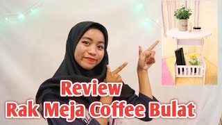 Rak Meja Cofee Bulat#tutorial