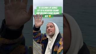 15 seconds of advice - going to an ISLAND is AWESOME #advice #islandboy #koshadillz #newzealand