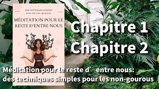 Méditation pour le reste d’entre nous: des techniques simples pour les non-gourous(01, 02)