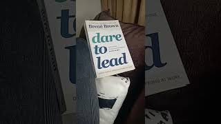 Dare to Lead. By Brené Brown