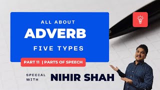 Adverb | Types of Adverb | Five Types | Part 11 | Parts of Speech