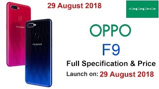 OPPO F9 -|Specifications,Launch Date,Price in Pakistan!!! Launch on 29 August🔥🔥🔥