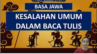 KESALAHAN BACA TULIS DALAM BAHASA JAWA