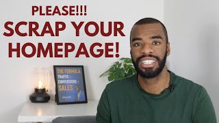 Stop Sending Paid Traffic To Your Homepage! | Promoting Your Website With Paid Traffic