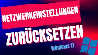 Internet-Probleme? Netzwerkeinstellungen zurücksetzen Windows 11 #WindowsPower