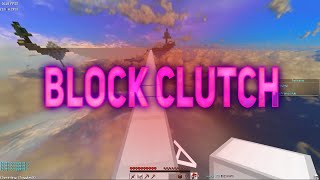 Block Clutch Montage