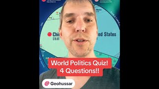 Answer these 4 geopolitical questions