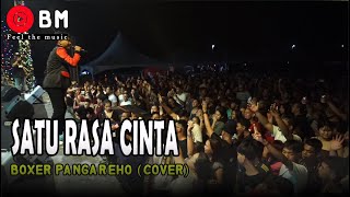 SATU RASA CINTA - BOXER PANGAREHO (COVER) BOSS MUDA BAND || DI SERIKIN SARAWAK