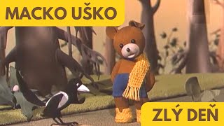 🧸 [HQ] Macko Uško │ Zlý deň