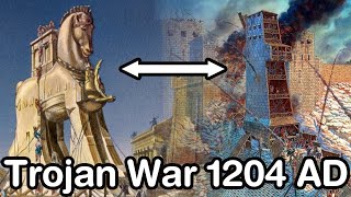 The Trojan War of 1204 AD